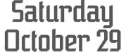 Sábado 29 de Octubre